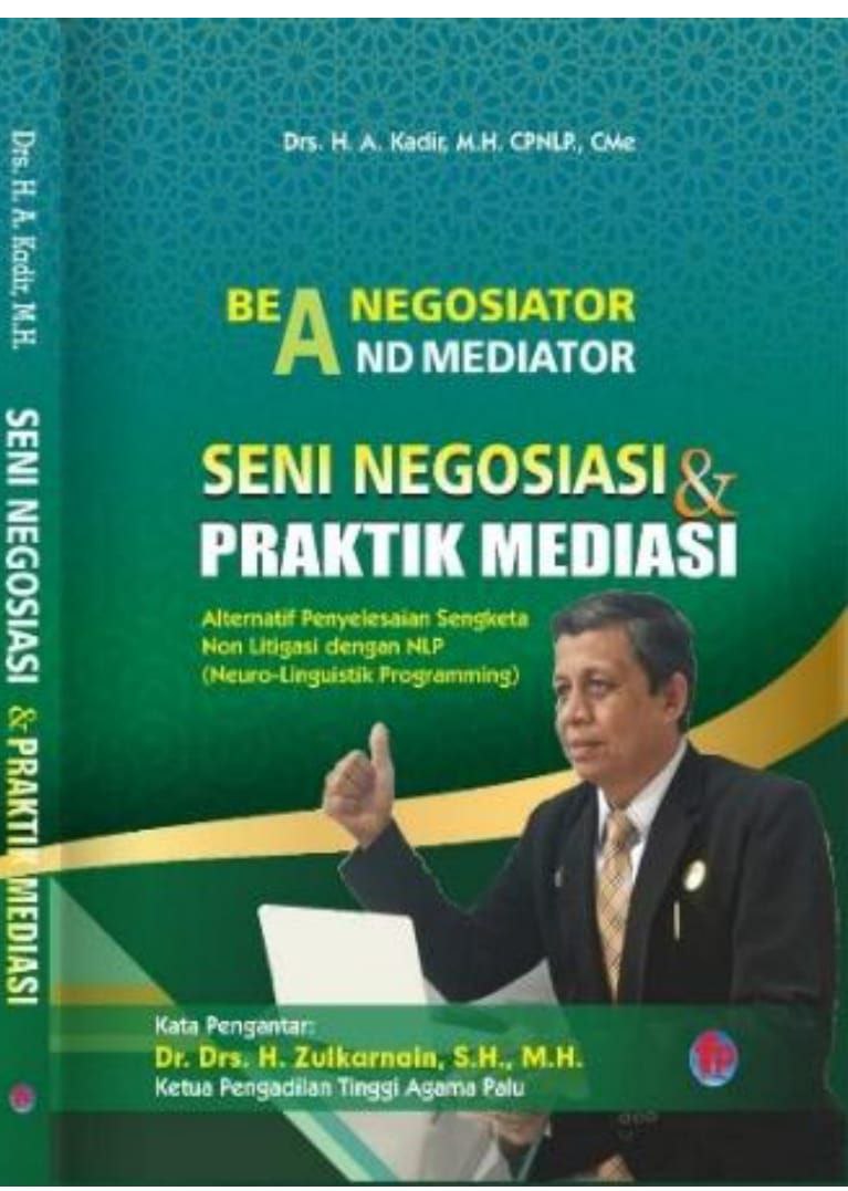 Be A Negosiator and Mediator, Seni Negosiasi & Praktik Mediasi
