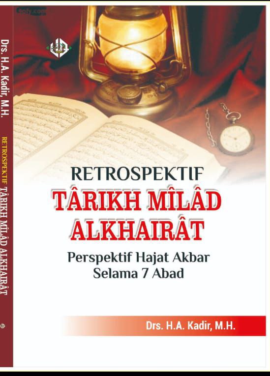 Retrospektif Tarikh Milad AlKhairaat - Perspektif Hajat Akbar Selama 7 Abad