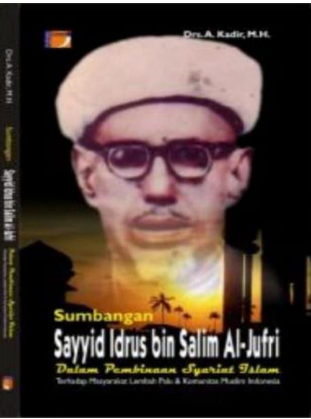 Sumbangan Sayyid Idrus bin Salim Al-Jufri dalam Pembinaan Syariat Islam